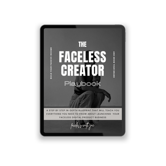 The Faceless Creator Playbook